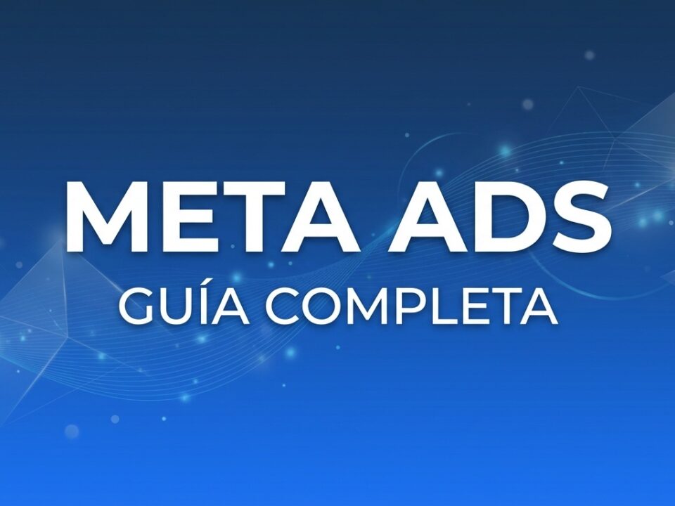 Meta Ads - Guia completa para anunciantes